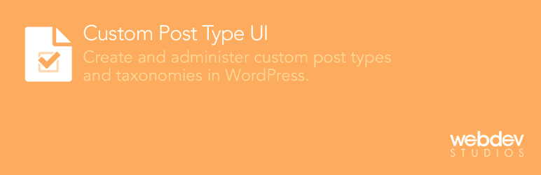 Custom Post Type UI (Rating: 4.25/5)