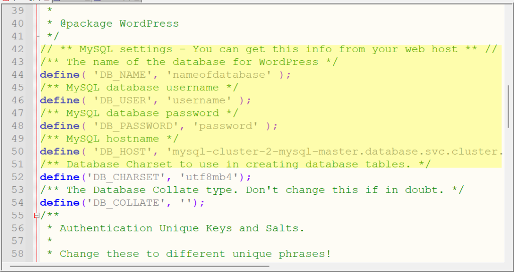 Find the lines of code about your database inside the wp-config.php file