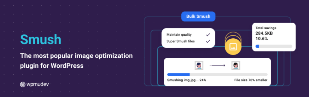 Smush: The most popular image optimization plugin for WordPress