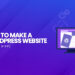 How to make a wordpress website