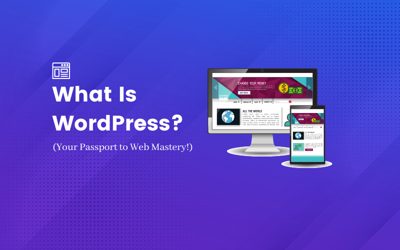What Is WordPress? The Ultimate Guide 2023