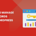 How to Manage Passwords for WordPress (Password Managers)