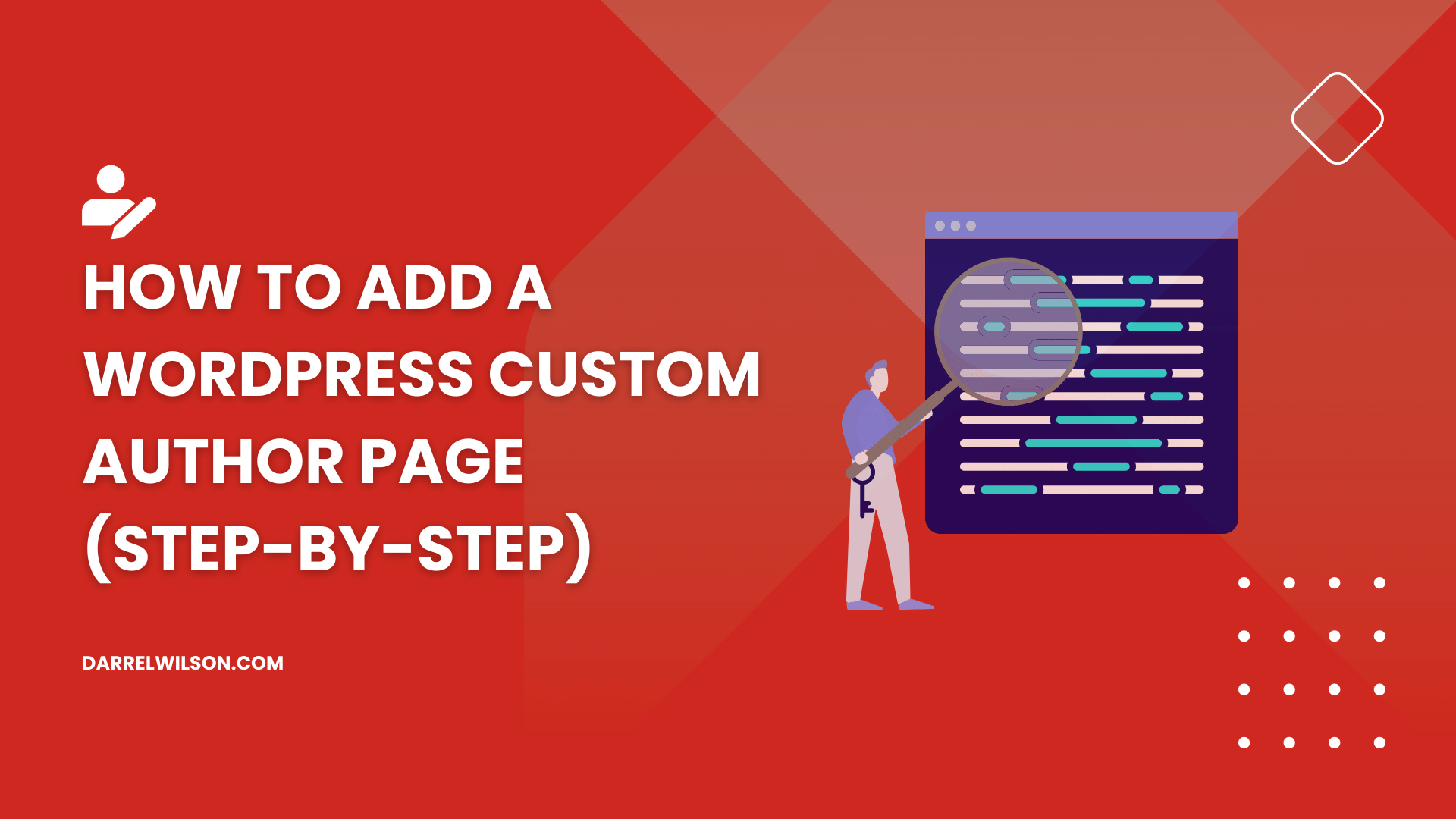 How to Add a Custom WordPress  Author Page (Step-By-Step)