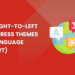 Best RTL WordPress Themes (Right-To-Left Language Support)