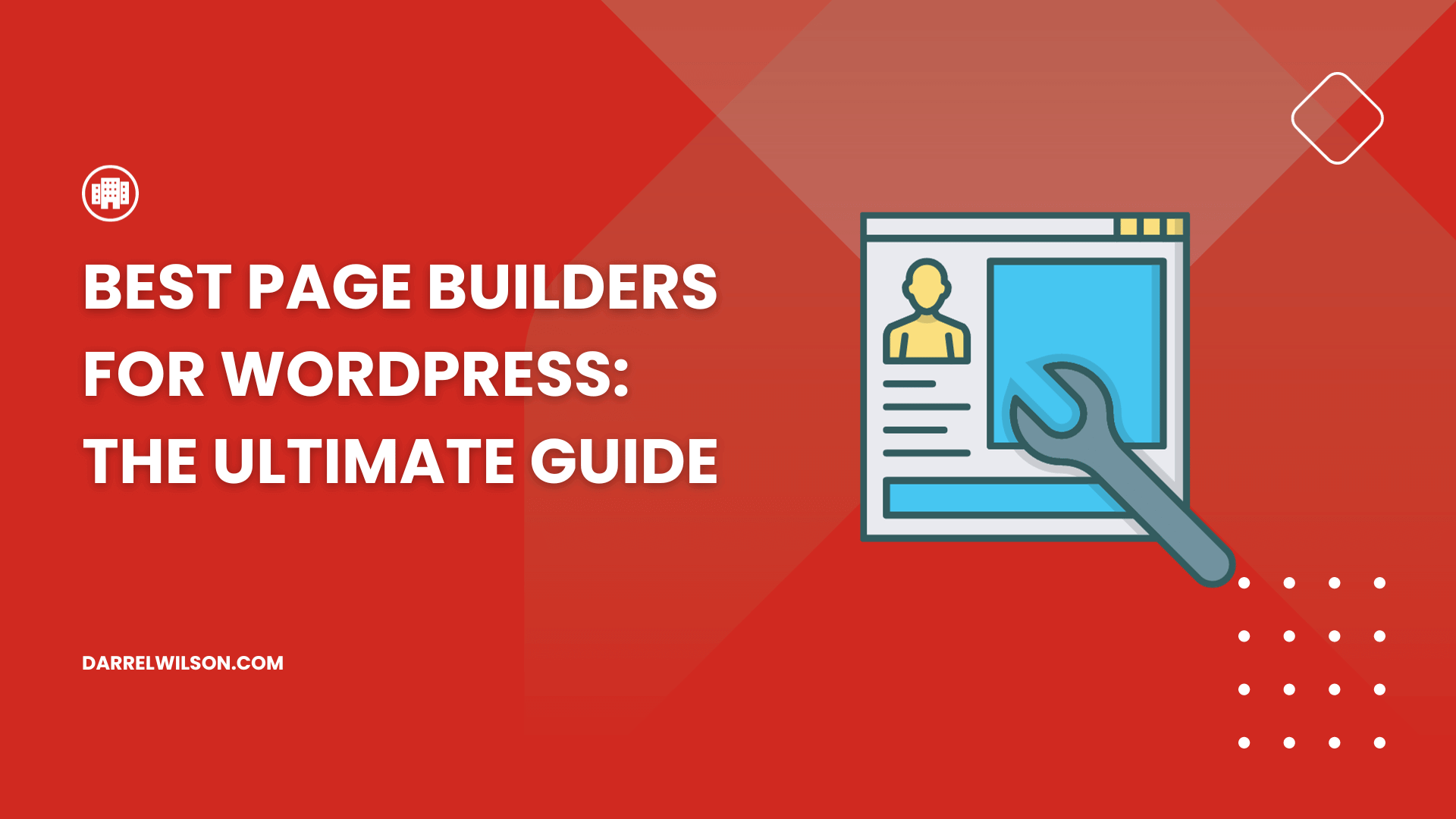 Best Page Builders for WordPress: The Ultimate Guide (2024)