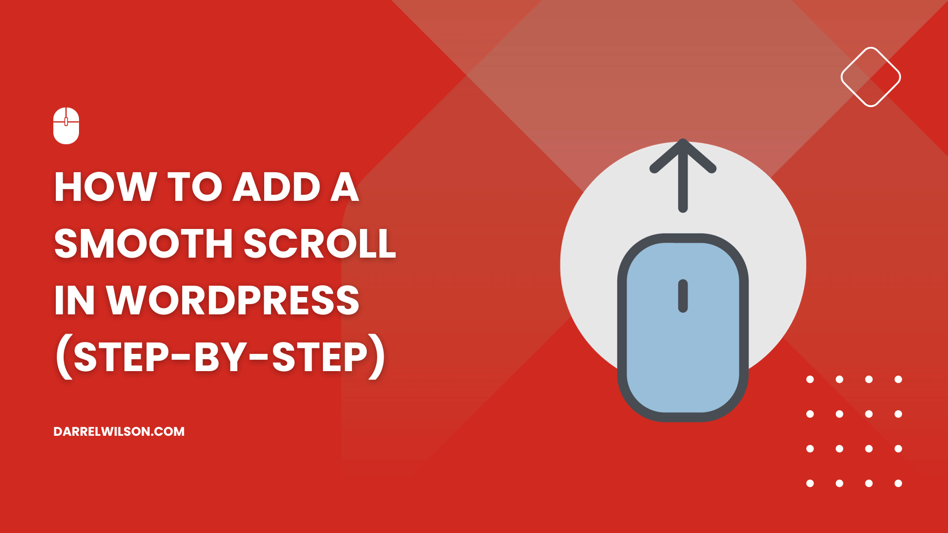 How to Add a Smooth Scroll in WordPress (Step-By-Step)