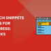 Best Rich Snippets Plugins for WordPress: Top Picks