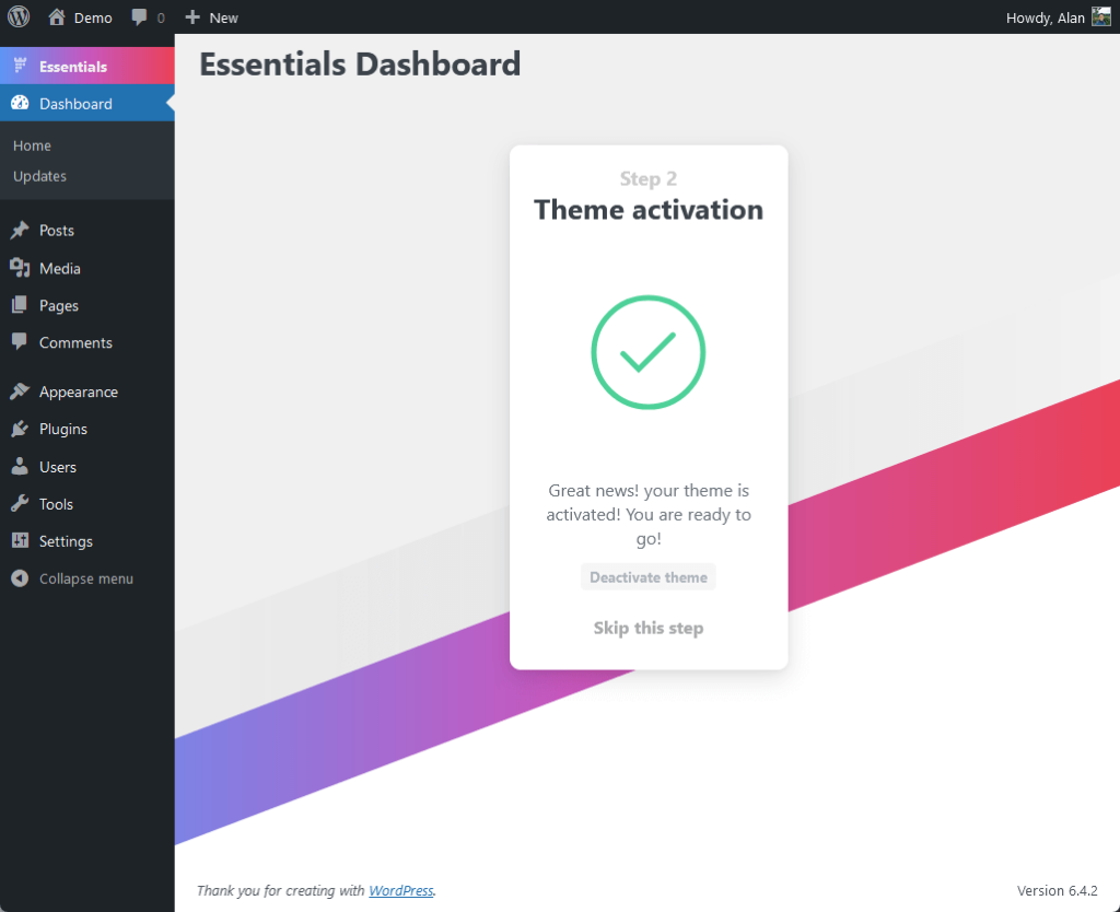 your theme is activated – you are ready to go