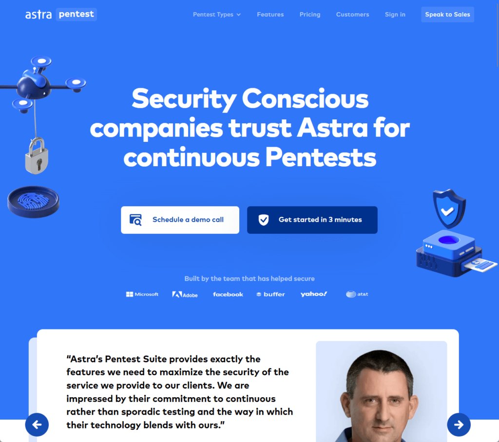 Security Conscious companies trust Astra for continuous Pentests