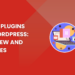 Best AI Plugins for WordPress: Overview and Features