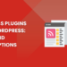 Best RSS Plugins for WordPress: Free and Paid Options
