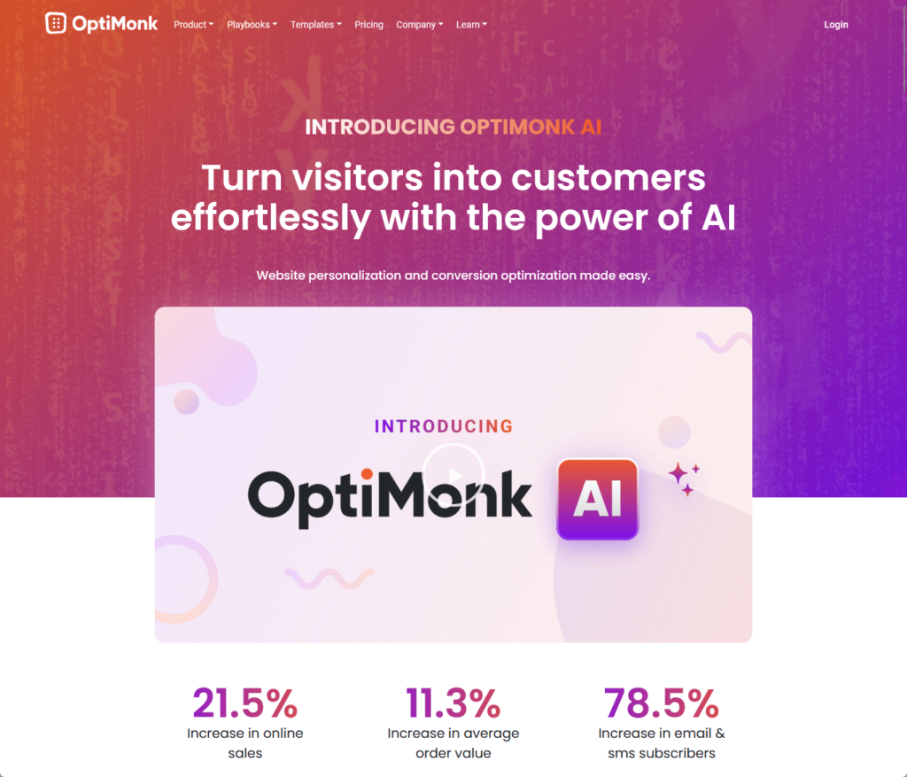 Introducing OptiMonk AI. Turn visitors into customers effortlessly with the power of AI