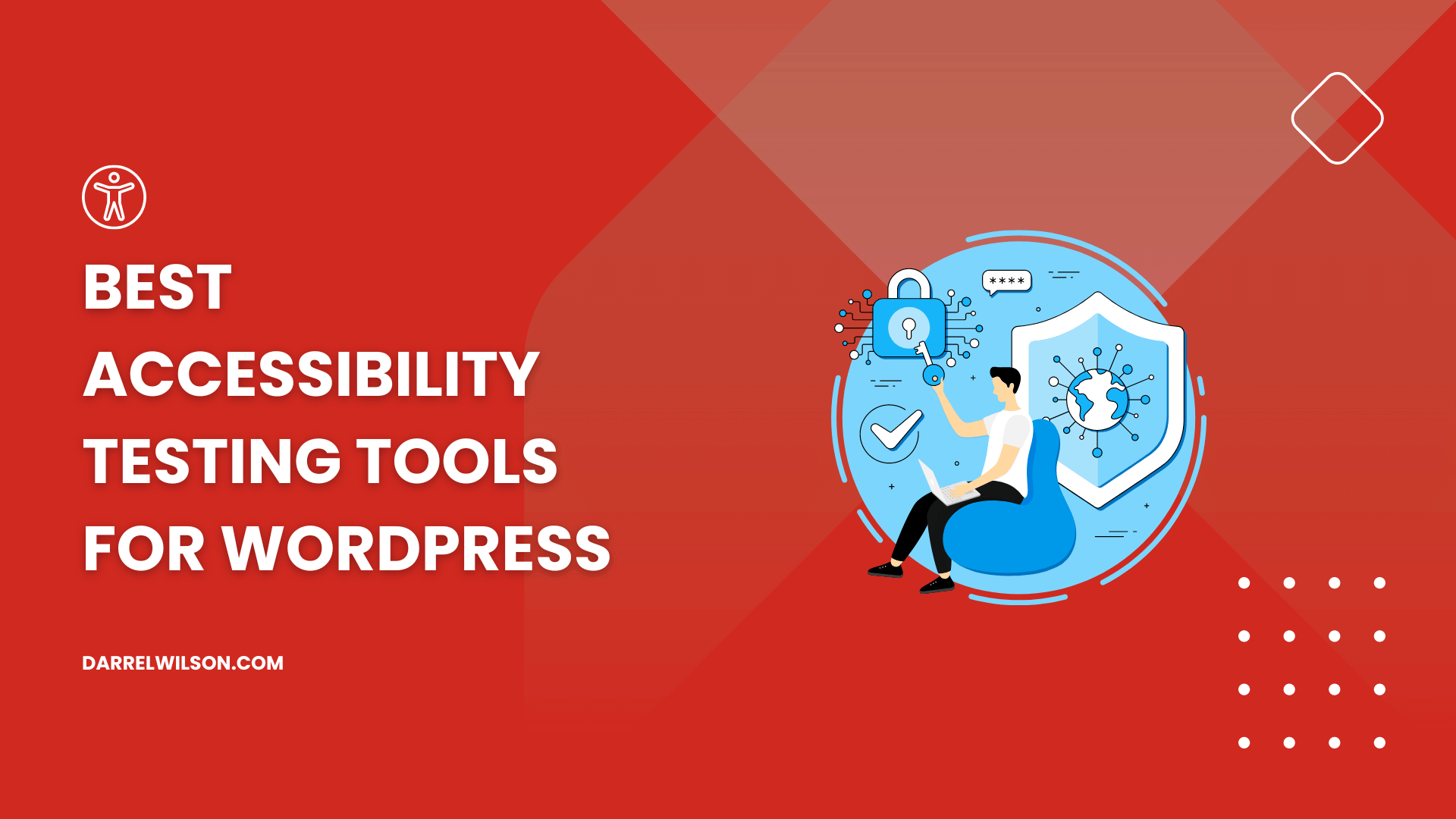 Best Accessibility Testing Tools for WordPress (2025 Update)