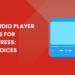 Best Audio Player Plugins for WordPress: Top Choices