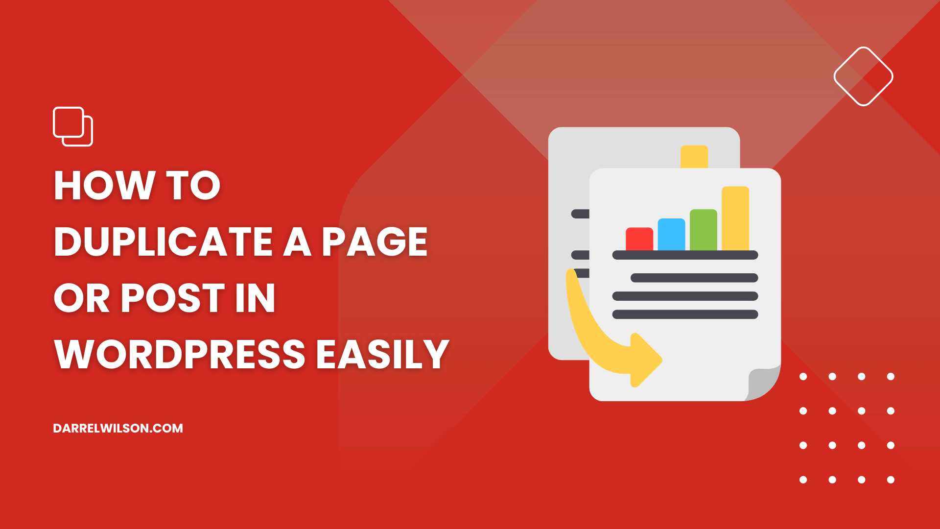 How to Duplicate a Page or Post in WordPress Easily (2025)