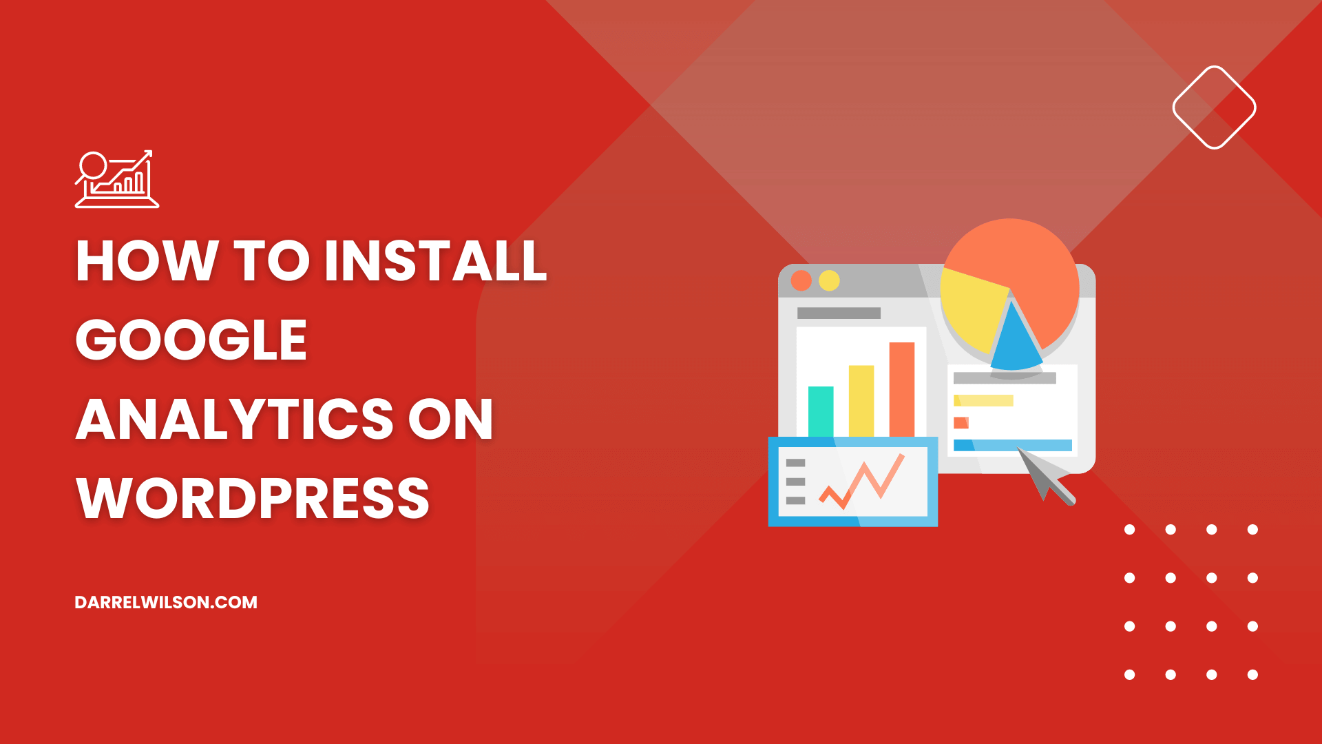 How to Install Google Analytics on WordPress (2025 Update)