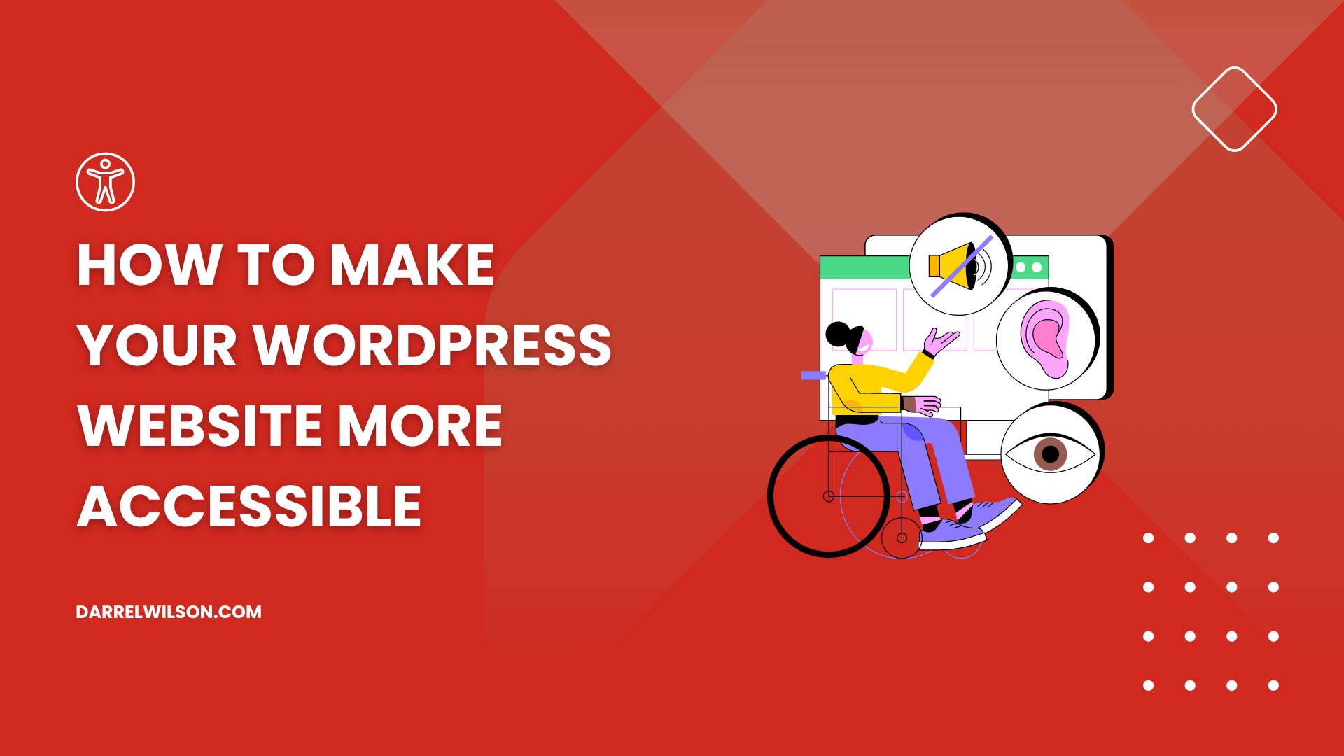 How to Make Your WordPress Website More Accessible (2025)