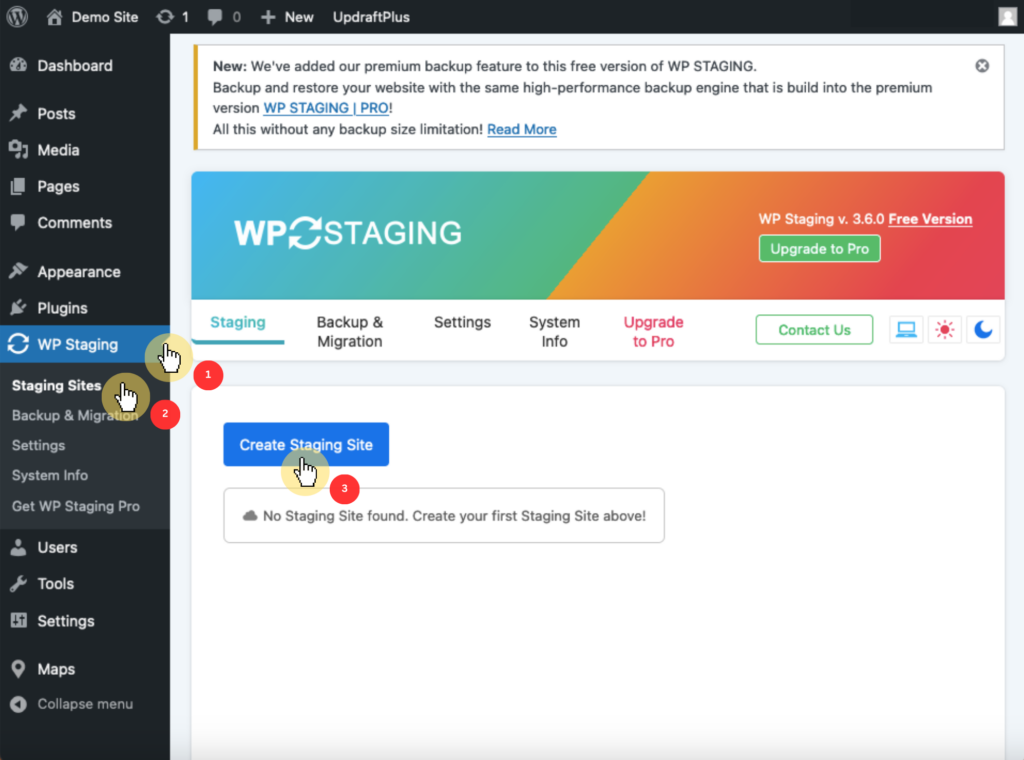 Navigate to WP Staging Section > Staging Sites Page