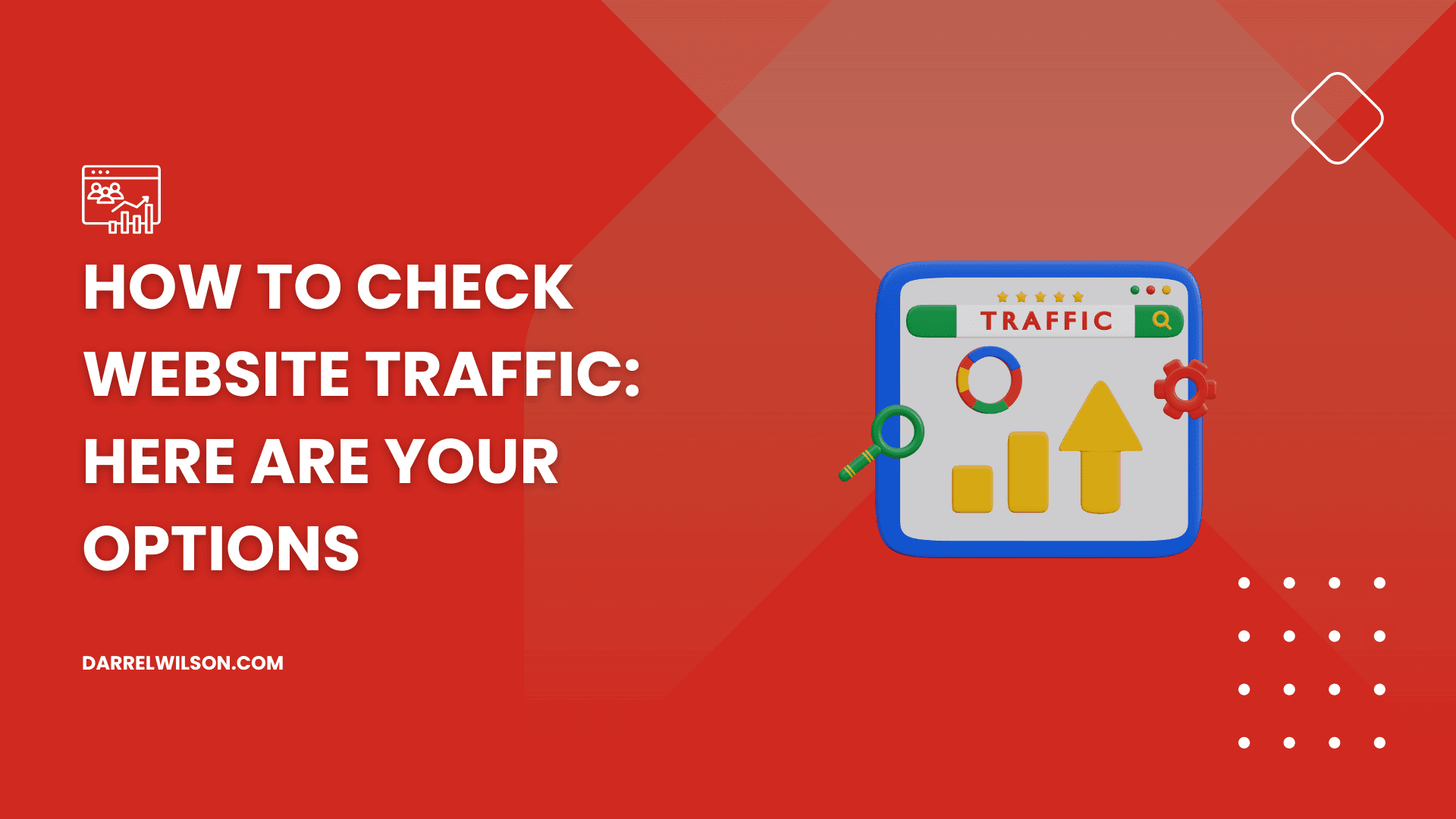 How to Check Website Traffic: Here Are Your Options (2025)
