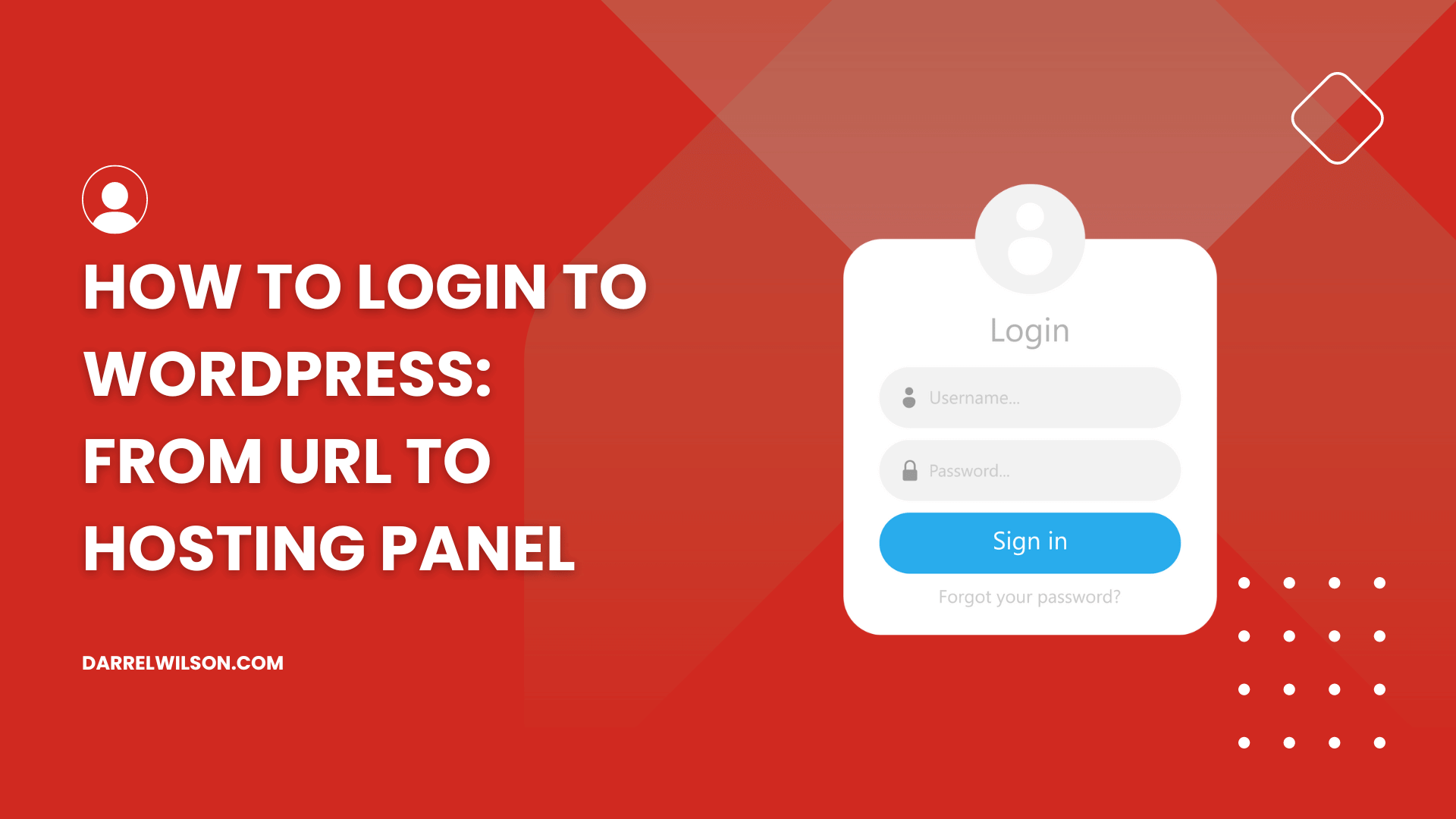 How to Login to WordPress: From URL to Hosting Panel (2025)