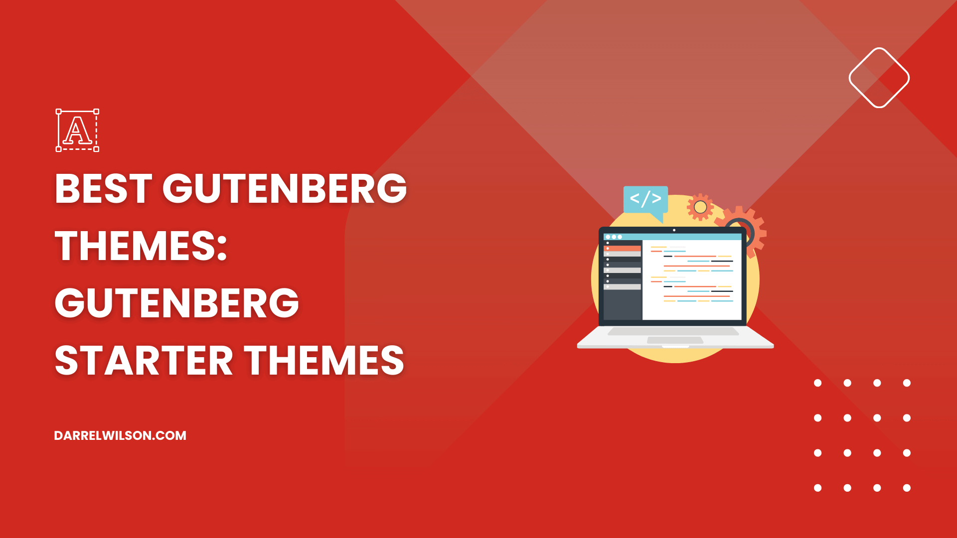 Best Gutenberg Themes: Gutenberg Starter Themes in 2025