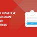 How to Create a Custom Login Page for WordPress