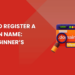 How to Register a Domain Name: The Beginner’s Guide