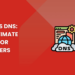 What Is DNS: The Ultimate Guide for Beginners