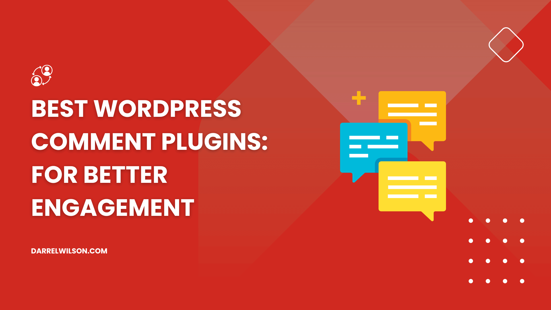Best WordPress Comment Plugins: For Better Engagement (2025)