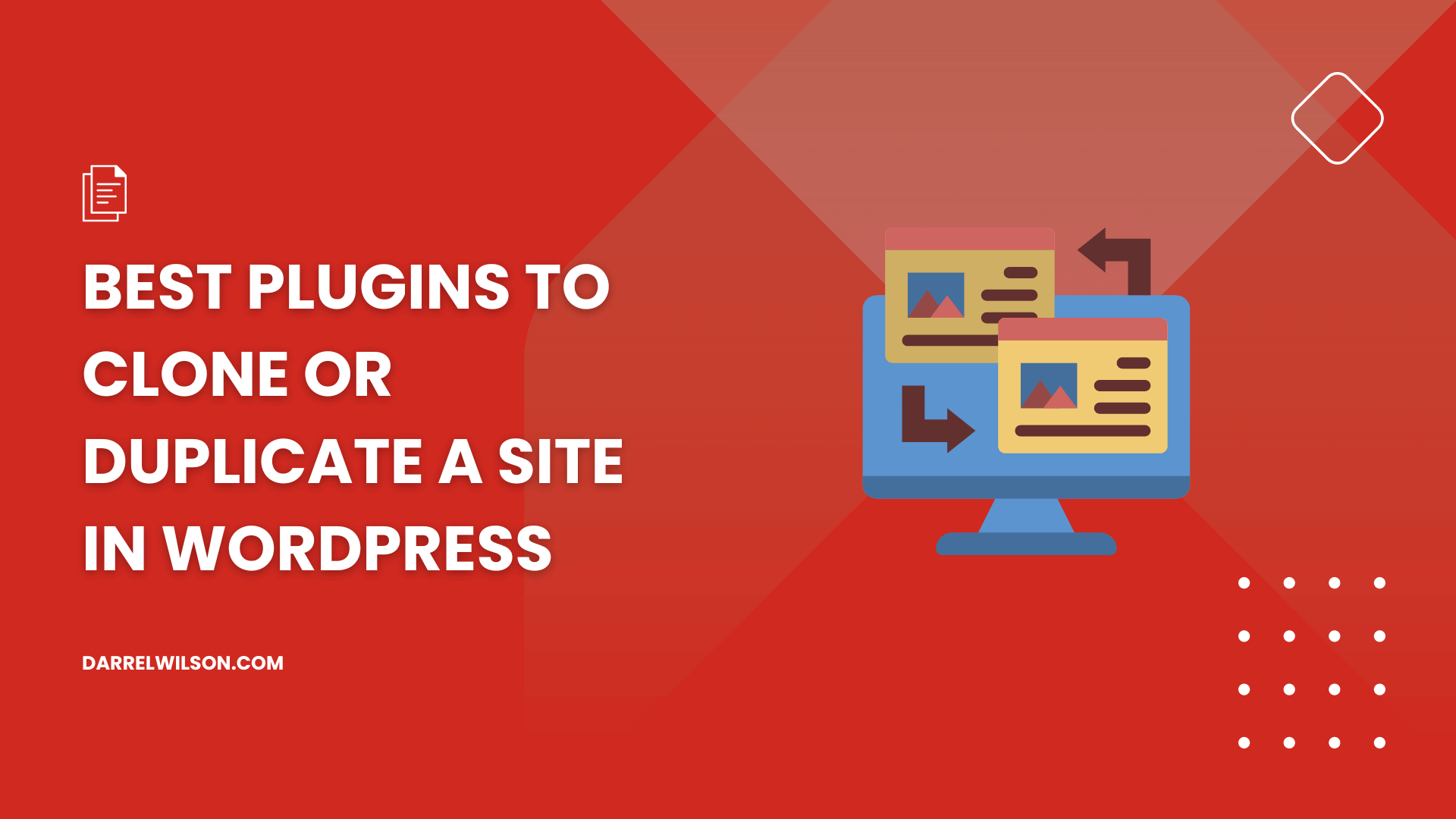 Best Plugins to Clone or Duplicate a Site in WordPress (2025)