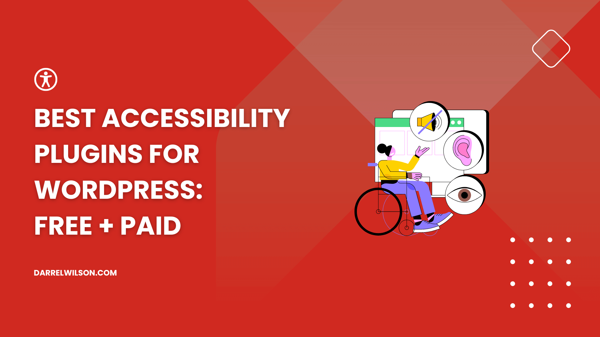 Best Accessibility Plugins for WordPress: Free + Paid (2025)