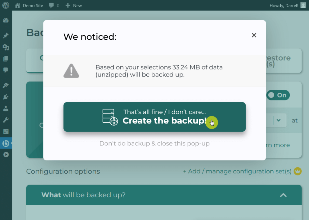thatβs all fine - i donβt care button for creating a backup