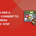 How to Add a Cookie Consent to WordPress: Step-By-Step