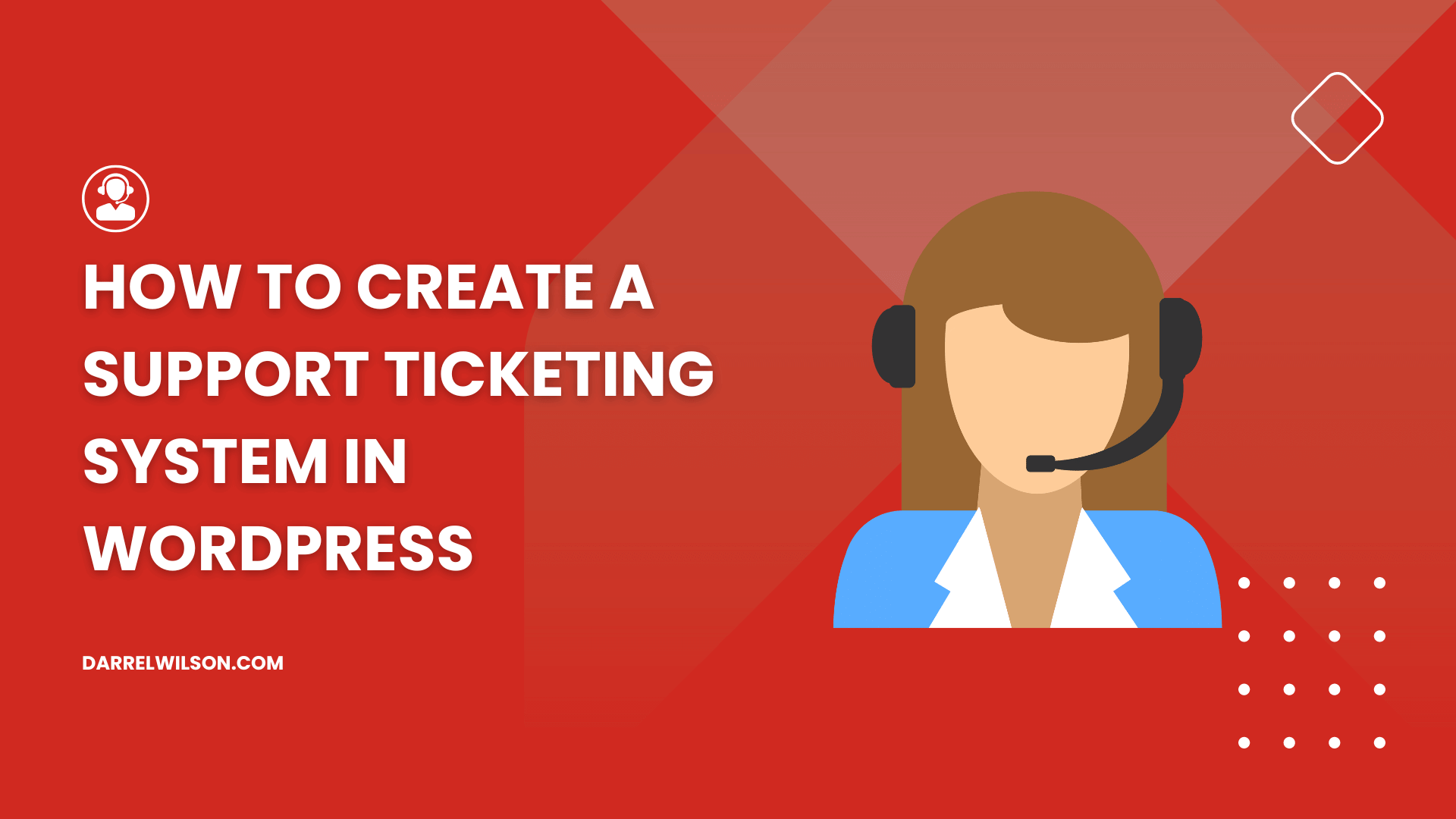 How to Create a Support Ticketing System in WordPress (2025)