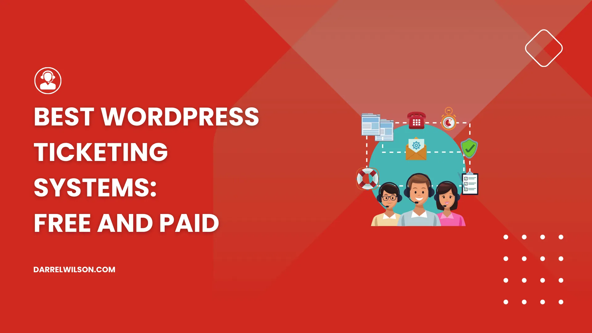 Best WordPress Ticketing Systems: Free and Paid (2025)